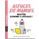 Zéro Blabla : Astuces de Mamies - Sioux Berger - Éditions Marabout